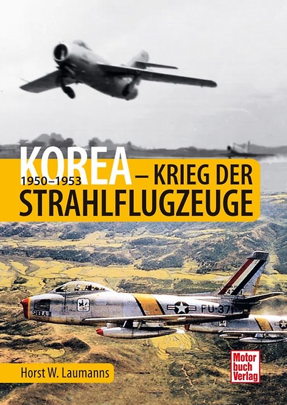 Korea - Krieg der Strahlflugzeuge