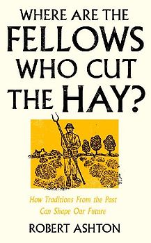 Where Are the Fellows Who Cut the Hay?