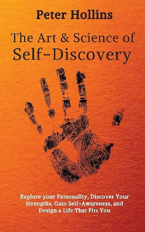 The Art and Science of Self-Discovery