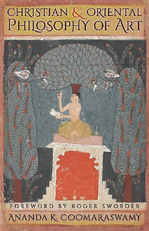 Christian and Oriental Philosophy of Art