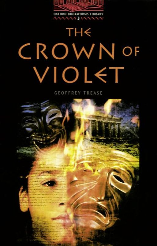 Oxford Bookworms Library / 8. Schuljahr, Stufe 2 - The Crown of Violet