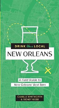 Drink Like a Local: New Orleans