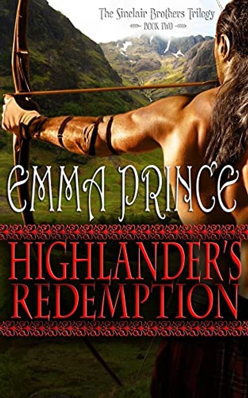 Highlander's Redemption: The Sinclair Brothers Trilogy, Book 2 (The Sinclair Brother Trilogy, Band 2)