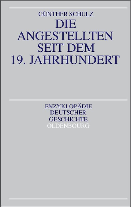 Die Angestellten seit dem 19. Jahrhundert