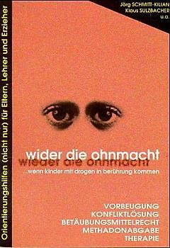 Wi(e)der die Ohnmacht... wenn Kinder mit Drogen in Berührung kommen