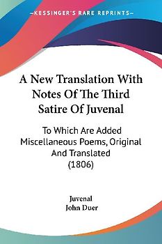 A New Translation With Notes Of The Third Satire Of Juvenal