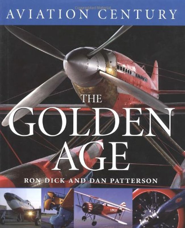 Aviation Century the Golden Age