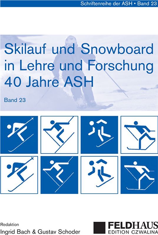 Skilauf und Snowboard in Lehre und Forschung (23) - 40 Jahre ASH