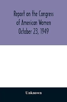 Report on the Congress of American Women October 23, 1949