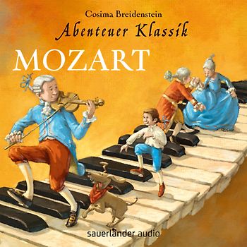 Abenteuer Klassik: Mozart