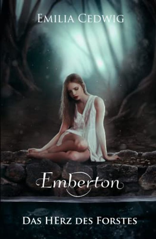 Emberton: Das Herz des Forstes (Emberton und Taleán, Band 1)