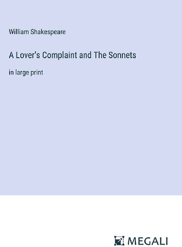 A Lover's Complaint and The Sonnets