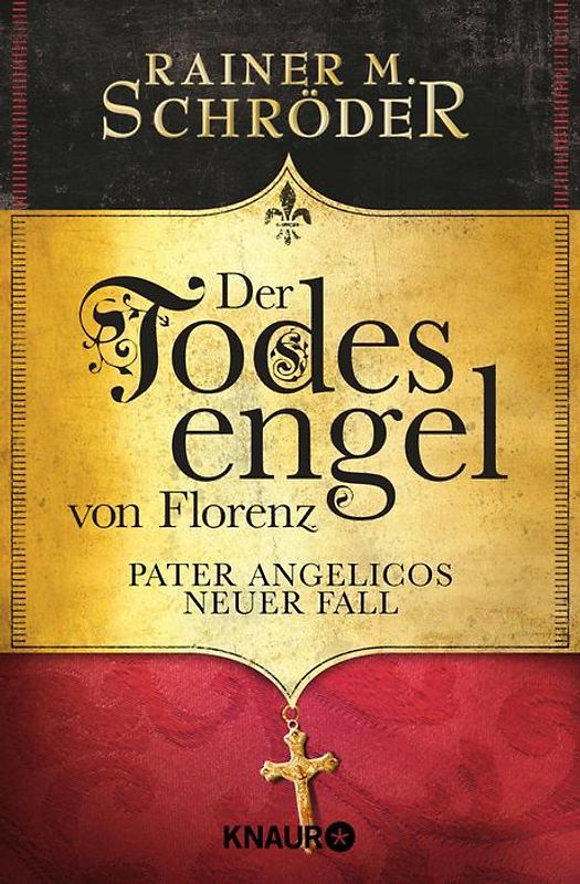 Der Todesengel von Florenz. Pater Angelicos neuer Fall