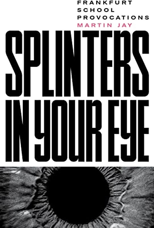Splinters in Your Eye