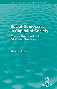 Social Democracy in Capitalist Society (Routledge Revivals)