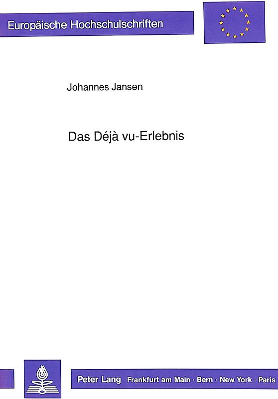 Das Déjà vu-Erlebnis