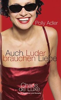 Auch Luder brauchen Liebe