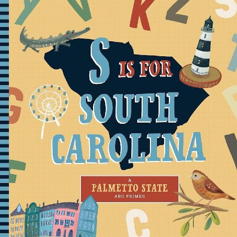 S Is for South Carolina