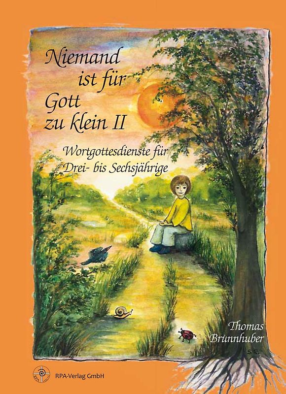 Niemand ist für Gott zu klein II