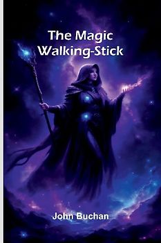The Magic Walking-Stick