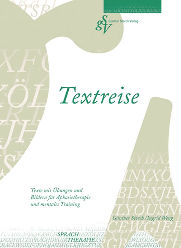 Textreise. Texte mit Übungen und Bildern für Aphasietherapie und mentales Training
