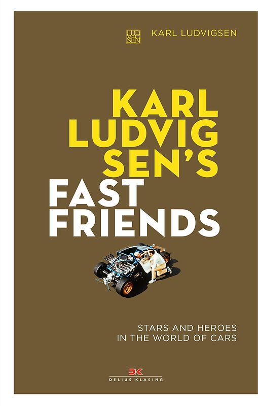 Karl Ludvigsen's Fast Friends