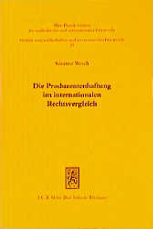 Die Produzentenhaftung im internationalen Rechtsvergleich
