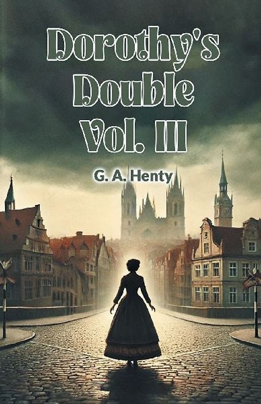 Dorothy's Double Vol. III