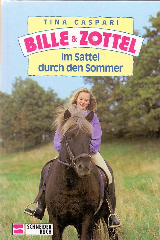 Bille und Zottel / Im Sattel durch den Sommer