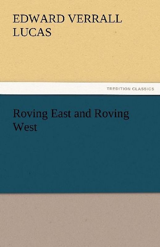 Roving East and Roving West