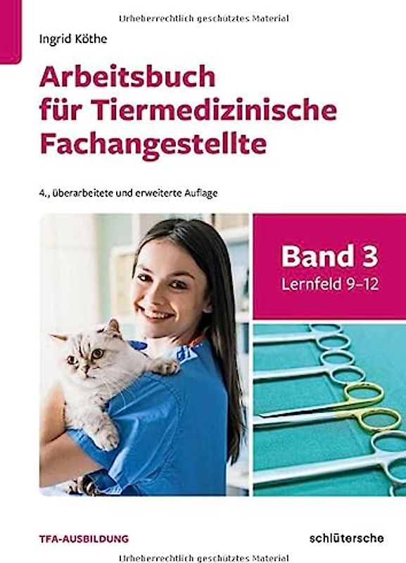 Arbeitsbuch für Tiermedizinische Fachangestellte Bd.3