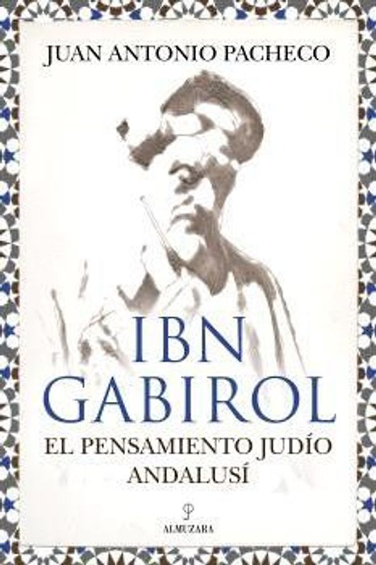 Ibn Gabirol. El Pensamiento Judio Andalusi
