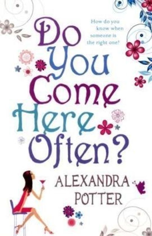 Do You Come Here Often?