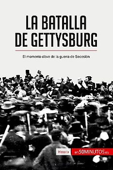 La batalla de Gettysburg