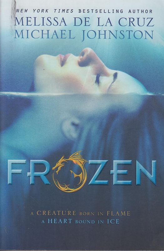 Heart of Dread: Vol. 1 - Frozen - Melissa De la Cruz [Paperback]