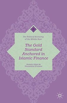 The Gold Standard Anchored in Islamic Finance