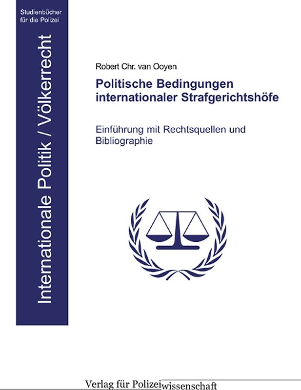 Politische Bedingungen internationaler Strafgerichtshöfe