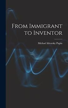 From Immigrant to Inventor
