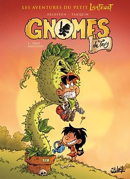 Gnomes de Troy, Tome 4 : Trop meugnon