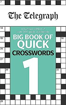 The Telegraph Big Book of Quick Crosswords 1