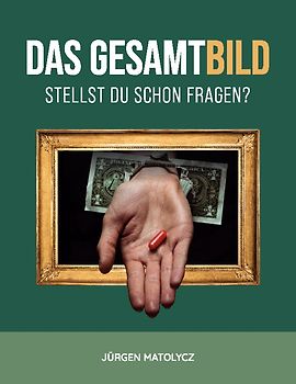 Das Gesamtbild