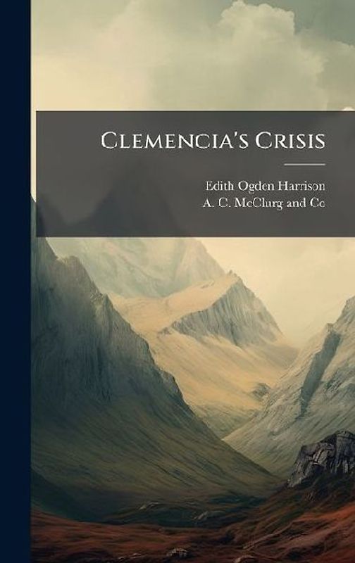 Clemencia's Crisis