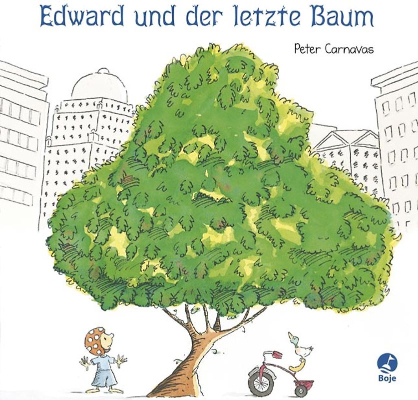 Edward und der letzte Baum