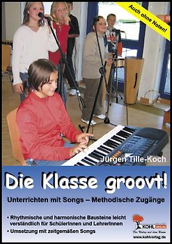 Die Klasse groovt!