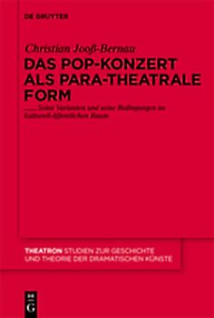 Das Pop-Konzert als para-theatrale Form