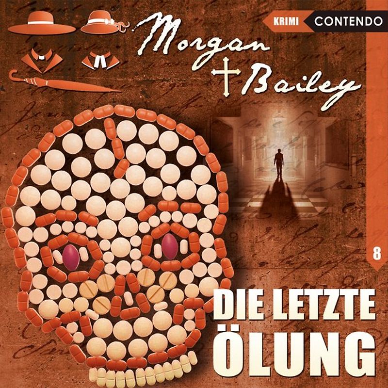 Morgan & Bailey 8: Die letzte Ölung
