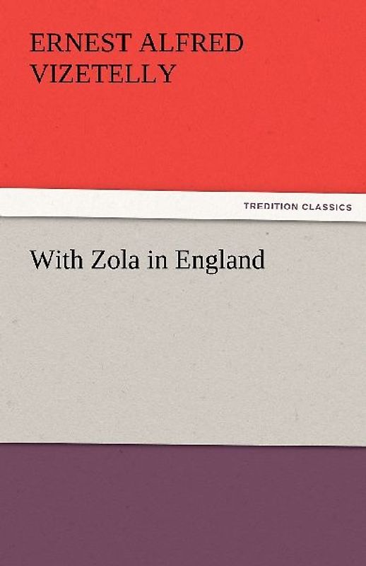 With Zola in England