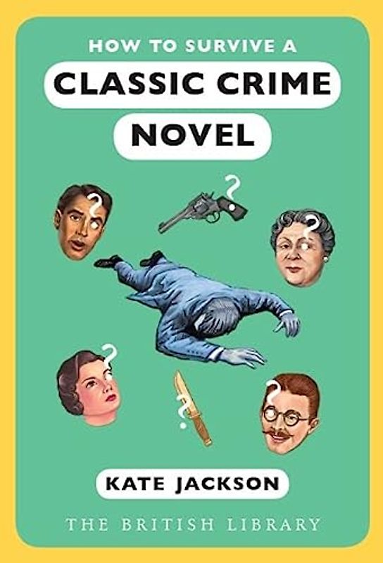 How to Survive a Classic Crime Novel