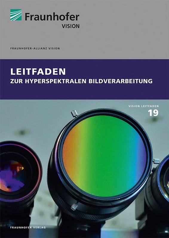 Leitfaden zur hyperspektralen Bildverarbeitung