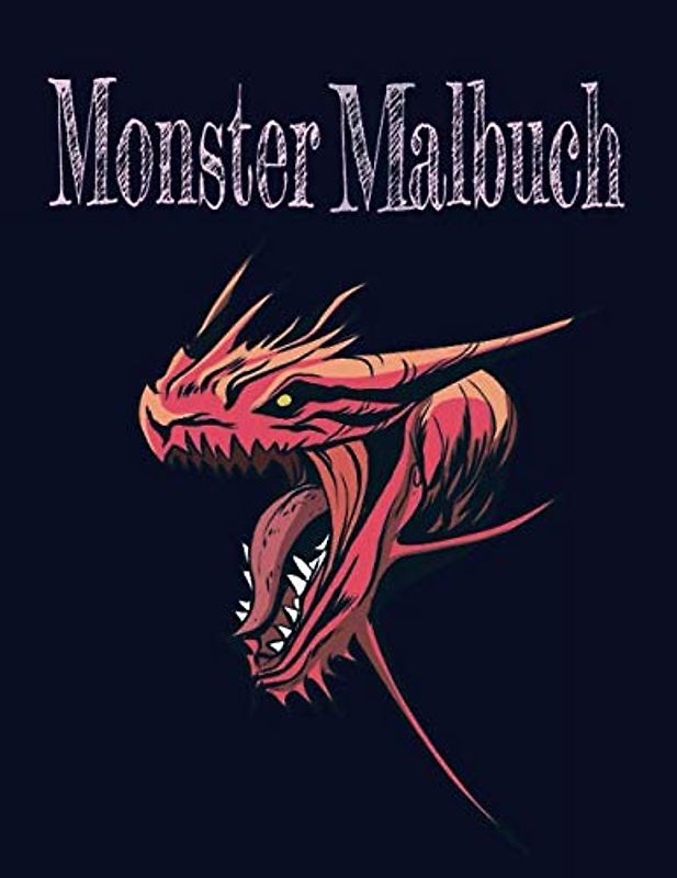 Malbuch Monster: Ausmalbuch für Kinder ab 2 Jahre | Zeichen Lernen und Malvorlagen für Erzieher
